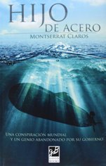 Montserrat Claros publica la novela histórica 'Hijo de acero'