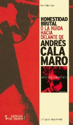 Darío Manrique publica la biografía 'Honestidad brutal o la huida hacia delante de Andrés Calamaro'