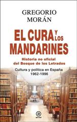 Se pone a la venta el esperado libro de “El cura y los mandarines” de Gregorio Morán