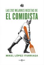 'Las 202 mejores recetas de El Comidista' de Mikel López Iturriaga