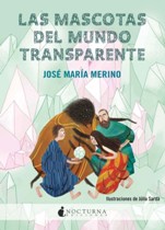 'Las mascotas del mundo transparente', la nueva novela de José María Merino