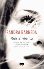 La periodista Sandra Barneda publica su primera novela 'Reír al viento'