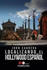 El cine español rinde homenaje a John Cabrera con la publicación del libro “John Cabrera. Localizando el Hollywood español“