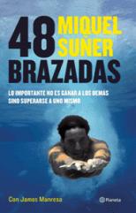 Miquel Suñer publica sus aventuras en '48 brazadas'