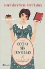 'Cocina sin tonterías' de Juan Eslava Galán y Diana Eslava