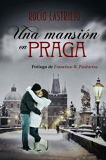 Nueva edición de la novela 'Una mansión en Praga' de Rocío Castrillo