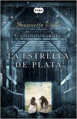 Suma de Letras publica 'La estrella de plata', la nueva novela de Jeannette Walls, autora de 'El castillo de cristal'