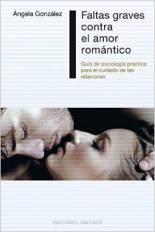 'Faltas graves contra el amor romántico' de Ángela González