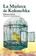 La editorial Rayo Verde apuesta este invierno por 'La muñeca de Kokoshka' del portugués Afonso Cruz