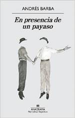 'En presencia de un payaso' de Andrés Barba