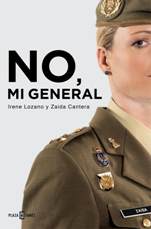 Plaza & Janés pone en marcha la segunda edición del libro 'No, mi general' dos días después de su salida a la venta