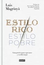 Luis Magrinyà propone en 'Estilo rico, estilo pobre' una guía sobre los usos del lenguaje