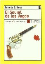 Eduardo Gallarza presenta la reedición de su obra "El Soviet de los vagos"