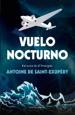 Berenice reedita 'Vuelo nocturno' de Antoine de Saint-Exupéry