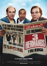 “Tres hermanos y una herencia”, dirigida e interpretada por Didier Bourdon, Bernard Campan y Pascal Légitimus