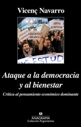 El profesor universitario Vicenç Navarro publica "Ataque a la democracia y al bienestar"