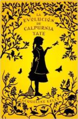 "La evolución de Calpurnia Tate" de Jacqueline Kelly