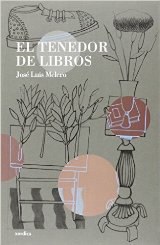 "El tenedor de libros" de José Luis Melero