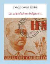 Funambulista publica "Las constelaciones indiferentes" de Jorge Omar Viera