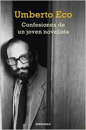 Umberto Eco publica sus confesiones de novelista