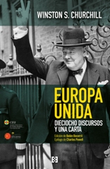 "Europa unida. Dieciocho discursos y una carta", de Winston Churchill