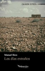 Iluminar la extrañeza y la memoria: el último poemario de Manuel Rico