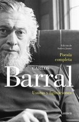 Lumen publica una nueva edición de la poesía completa de Carlos Barral, uno de los grandes poetas de la generación de los 50