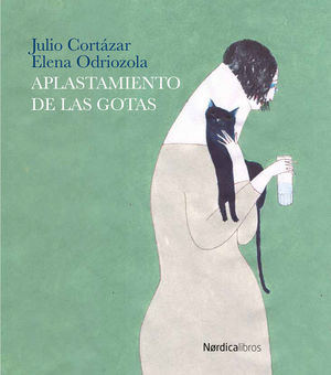 "Aplastamiento de las gotas", de Julio Cortázar y Elena Odriozola