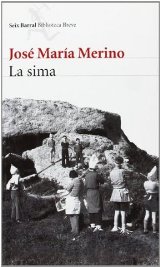 "La sima" de José María Merino o el viaje al fondo de la memoria histórica