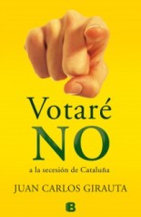 Votaré NO a la secesión de Cataluña