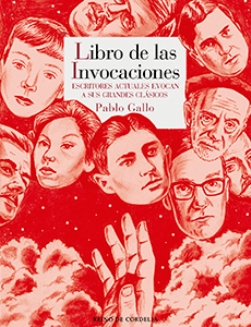 "Libro de las invocaciones. Antología de citas y espíritus" de Pablo Gallo