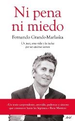"Ni pena ni miedo" de Fernando Grande-Marlaska, un juez, una vida y la lucha por ser quienes somos