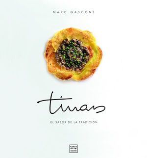 "El sabor de la tradición": Planeta Gastro publica el libro del restaurante Tinars, de Marc Gascons
