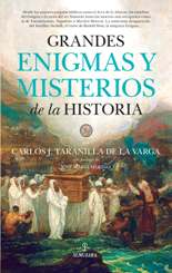 Almuzara presenta "Grandes enigmas y misterios de la historia" de Carlos Taranilla de la Varga