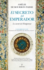 Almuzara presenta "El secreto del Emperador. El relojero de Yuste" de Amélie de Bourbon Parme