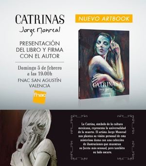 Jorge Monreal presenta "Catrinas", su nuevo libro de ilustraciones, en Fnac el 5 de febrero
