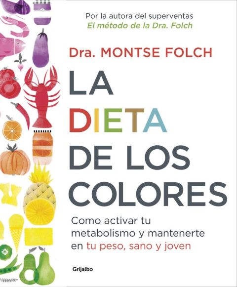 "La dieta de los colores", el libro que ayuda a activar el metabolismo