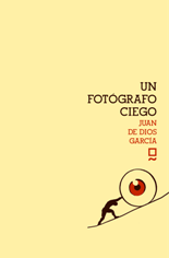 Juan de Dios García publica Balduque el poemario "Un fotógrafo ciego"