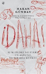 El escritor turco Hakan Günday publica "¡DAHA!", una historia sobre el tráfico de personas
