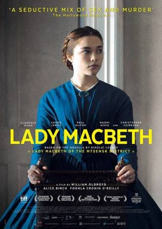"Lady Macbeth", de William Oldroyd: el ansia de libertad engendrada por el deseo
