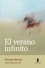Editorial Minúscula publica "El verano infinito" de Madame Nielsen