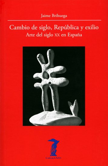Jaime Brihuega publica en Antonio Machado Libros su ensayo 