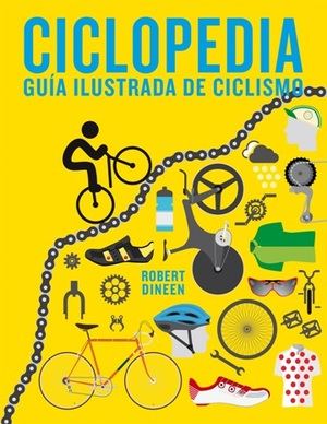 Termina la Vuelta 2017, es hora de recordar los grandes hitos del ciclismo con la "Ciclopedia", guía ilustrada del ciclismo