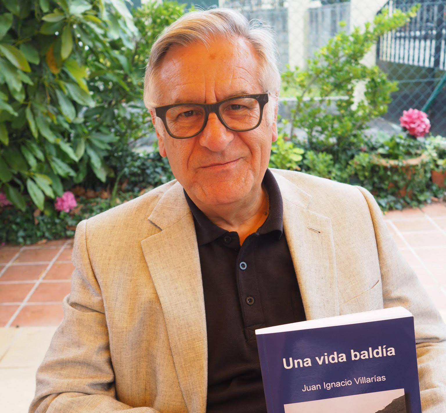 Entrevista a Juan Ignacio Villarías, autor de “Una vida baldía”