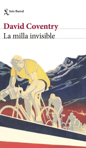 "La milla invisible", el debut literario de David Coventry que narra la odisea del primer equipo de habla inglesa en participar en el Tour de Francia en 1928