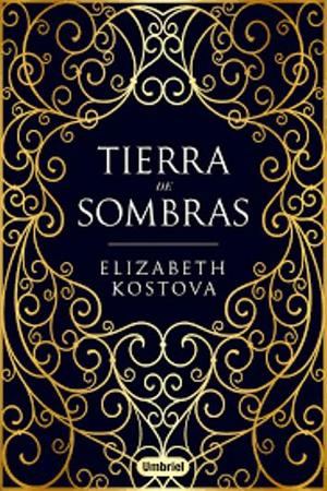 El próximo mes de noviembre Elizabeth Kostova, autora del best seller internacional "La historiadora", realizará una gira por España para presentar su nueva novela, "Tierra de sombras"