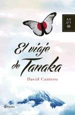 El periodista y escritor David Cantero publica “El viaje de Tanaka”