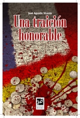 José Agustín Vicente publica 'Una traición honorable'