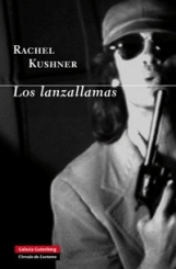 Llega a España una de las mejores novelas americanas de los últimos años “Los lanzallamas” de Rachel Kushner