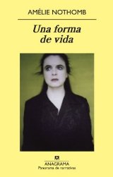 'Una forma de vida' de Amélie Nothomb